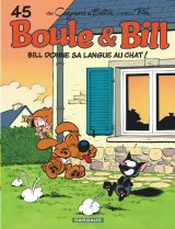 BOULE & BILL TOME 45 BILL DONNE SA LANGUE AU CHAT