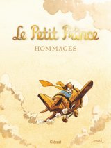 LE PETIT PRINCE – HOMMAGES