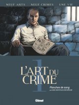 L’ART DU CRIME – TOME 01