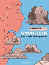 SIMON ET LUCIE LES CIELS CHANGEANTS