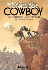 THE SHAOLIN COWBOY  VOL04  POUR UNE POIGNEE DE BEAUFS