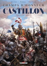 CHAMPS D’HONNEUR – CASTILLON – JUILLET 1453