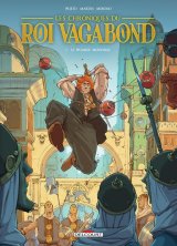 LES CHRONIQUES DU ROI VAGABOND T01