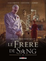 MARCAS, MAITRE FRANC-MACON 5. LE FRERE DE SANG 3/3