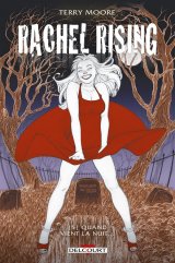 RACHEL RISING T05 QUAND VIENT LA NUIT