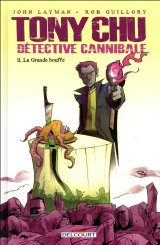 TONY CHU, DETECTIVE CANNIBALE T11. LA GRANDE BOUFFE