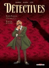 DETECTIVES T06. JOHN EATON – EATON IN LOVE