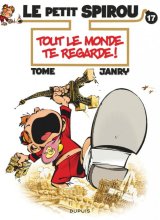 LE PETIT SPIROU T17 TOUT LE MONDE TE REGARDE !