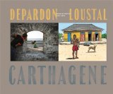 MAGNUM DEPARDON-LOUSTAL : REGARD CROISE A CARTHAGENE VERSION NORMALE