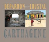 MAGNUM PHOTOS DEPARDON-LOUSTAL : RENCONTRE A CARTHAGENE EDITION SPECIALE