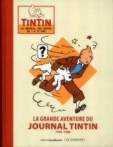 LA GRANDE AVENTURE DU JOURNAL TINTIN