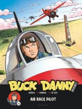 BUCK DANNY   ORIGINES   TOME 3   SONNY TUCKSON, AIR RACE PILOT 1/2