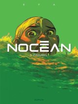 NOCEAN TOME 3 FISSURES