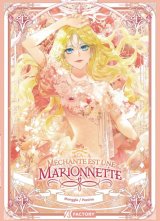 LA MECHANTE EST UNE MARIONNETTE   TOME 1