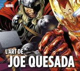 MARVEL : L’ART DE JOE QUESADA