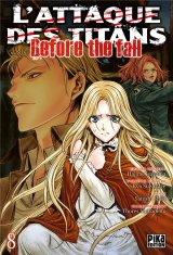 L’ATTAQUE DES TITANS – BEFORE THE FALL T08