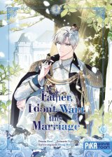 FATHER, I DON’T WANT THIS MARRIAGE T03