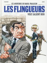 LES AVENTURES DE RAOUL FRACASSIN T2-LES FLINGUEURS VOUS SALUENT BIEN