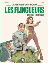 LES FLINGUEURS – RAOUL FRACASSIN T3