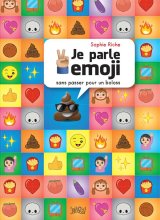 JE PARLE EMOJI (SANS PASSER POUR UN BOLOSS)