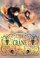 L’ILE DU CRANE TOME 2 MAUDIT GRAAL