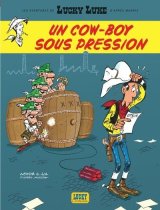 LES AVENTURES DE LUCKY LUKE D’APRES MORRIS   TOME 11   UN COW BOY SOUS PRESSION