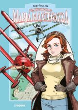 MARIA MANTEGAZZA, FEMME PILOTE   TOME 1