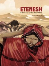 ETENESH L’ODYSSEE D’UNE MIGRANTE