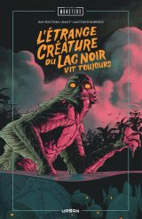 UNIVERSAL MONSTERS   L’ETRANGE CREATURE DU LAC NOIR VIT TOUJOURS