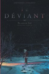 LE DEVIANT  UN CONTE DE NOEL TOME 1