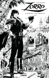 ZORRO : D’ENTRE LES MORTS / EDITION SPECIALE (N&B)