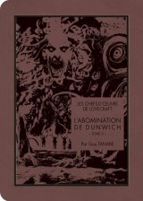 LES CHEFS D’OEUVRE DE LOVECRAFT   L’ABOMINATION DE DUNWICH T03