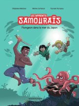 LES APPRENTIS SAMOURAIS, TOME 03 PLONGEON DANS LA MER DU JAPON