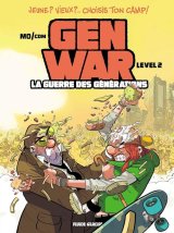 GEN WAR LA GUERRE DES GENERATIONS TOME 02
