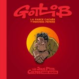 LES JOLIS P’TITS CULTES T01  GOTLIB  LA FARCE CACHEE DE PERVERS PEPERE