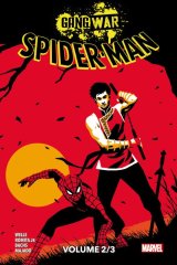 SPIDER MAN : GANG WAR N 02 (VARIANT TIRAGE LIMITE)