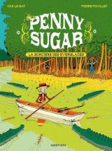 PENNY SUGAR LA SORCIERE DES EVERGLADES  VOL 2