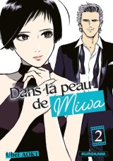 DANS LA PEAU DE MIWA  TOME 2