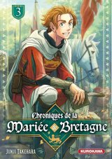 CHRONIQUES DE LA MARIEE DE BRETAGNE   TOME 3