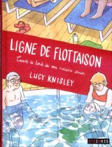 LIGNE DE FLOTTAISON – CARNET DE BORD DE MA CROISIERE SENIOR