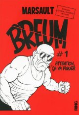 BREUM – TOME 1 ATTENTION CA VA PIQUER