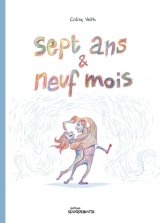 SEPT ANS ET NEUF MOIS